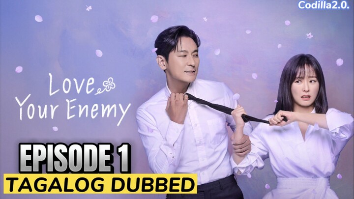 Love Your Enemy 2024 Episode 1 Tagalog Dubbed HD