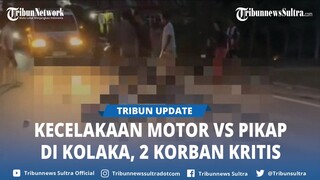 Kecelakaan Motor vs Pikap di Kolaka Sultra, 2 Korban Kritis Dilarikan ke Puskesmas
