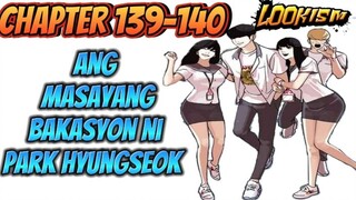 MAY PANGANIB NA PARATING❓|CHAPTER 139-140 LOOKISM😱| Mr.Manhwa Tagalog🔥