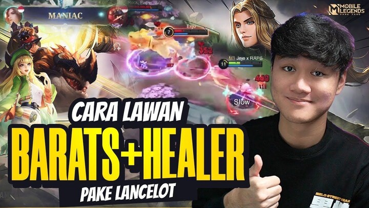 CARA LAWAN JUNGLER BARATS + HEALER PAKE LANCELOT DAMAGE! ROTASI, MAKRO, DECISION