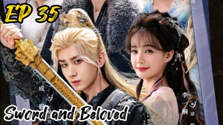 [ENG] EP 35 Sword and Beloved