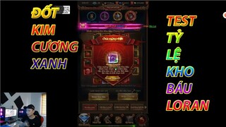 Mu Kỳ Tích | Đốt kim cương test tỷ lệ event mới kho báu loran | Nam MG