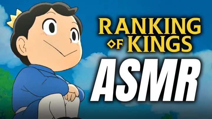ASMR | Cet anime est une PÉPITE 👑 (Ranking of Kings)