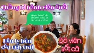 Ăn bò viên sốt cà/chồng đi bệnh viện bị đuổi/bạn tâm sự hậu ly hôn của con trai/Cuộc sống pháp