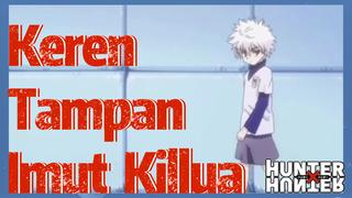 Keren Tampan Imut Killua