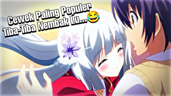 Ketika Lu Di Tembak Cewek Paling Populer Di Sekolah...😂