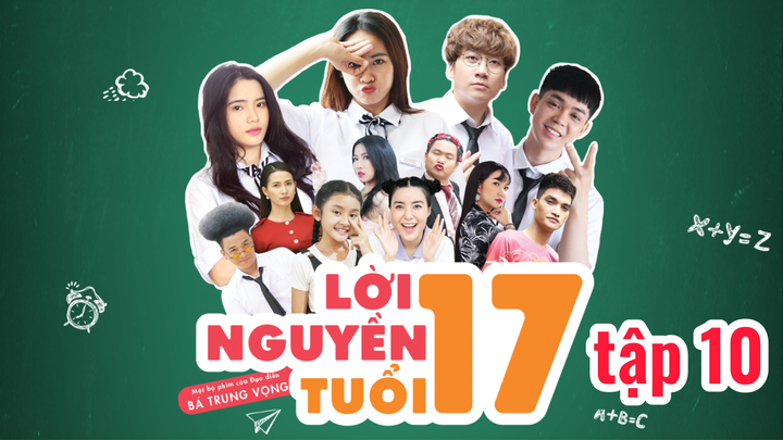 Lời nguyền tuổi 17 S1E10
