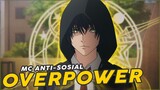 10 Anime Dengan Karakter Utama Anti Sosial Namun Overpower