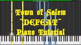 Town of Salem - Defeat (Piano Tutorial)