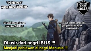 Di usir dari negri iblis, Menjadi pahlawan di negri Manusia !!! alur cerita anime