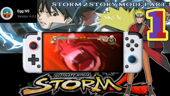 NARUTO ULTIMATE NINJA STORM 2 | STORY MODE PART 1 EGG NS 4.0.5 POCO X3 PRO