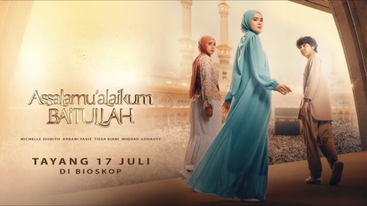 ASSALAMUALAIKUM BAITULLAH (2025)