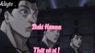 Baki Hanma 15 Thật vô vị !