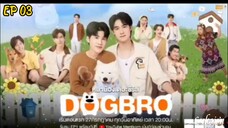 🇹🇭[BL] D O G B R O EP 03(engsub)2025