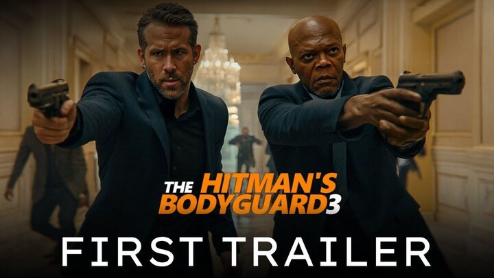 The Hitman's Bodyguard 3 Trailer (2026) Ryan Reynolds, Samuel L Jackson - What I