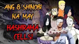 Ang Lahat ng Shinobi(Ninja) sa Naruto na User ng Hashirama Cells Explained | NARUTO| BORUTO  TAGALOG