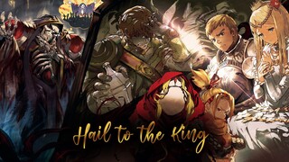 Overlord  AMV Hail to the King
