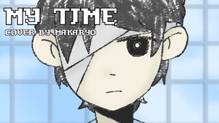 〖OMORI〗My Time by Bo en l ANIMATION (Makaryo Cover)