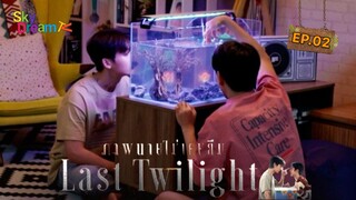 LAST TWILIGHT EP.02[1/4] SUB INDO 🇹🇭#lasttwilightep2#thaibl