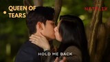 Heize - Hold Me Back | Queen of Tears