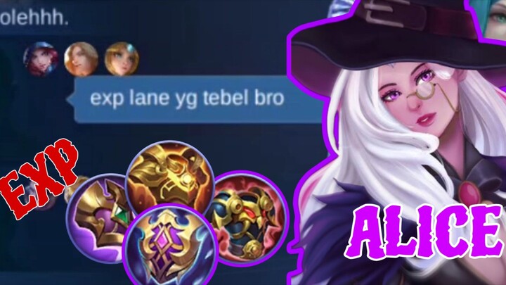 jangan bilang alice hero tidak kuat !!! auto alice queen natalisa mode serius di exp lane