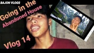 Going in the Abandoned House | BAJON VLOGS | By Toxic Studio