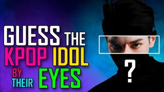 [KPOP GAME] CAN YOU GUESS THE KPOP IDOL BY THEIR EYES