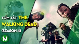 Tóm Tắt The Walking Dead (Xác Sống) | Season 4