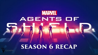 Agents of S.H.I.E.L.D. | Season 6 Recap