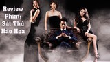 Review Phim hay hot : Sát Thủ Hào Hoa / Review phim hay nhất Việt Nam