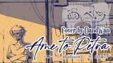 [DandWan] 雨とペトラ (Ame to Petra) – バルーン (balloon)  ft. flower (Cover)