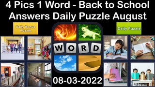 4 Pics 1 Word - Back to School - 03 August 2022 - Answer Daily Puzzle + Bonus Puzzle