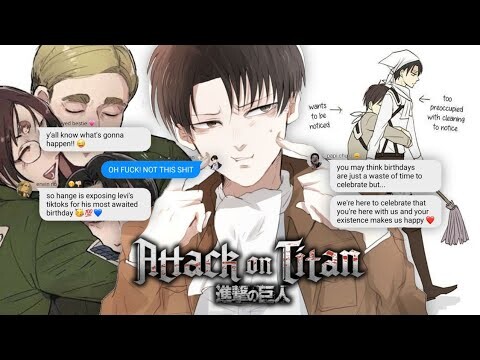 hange exposes levi's tiktoks for his birthday and it's ✨CHAOTIC✨ ft. ereri & jeankasa [aot]