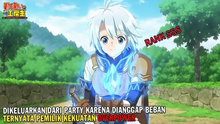MEMILIKI KEKUATAN OVERPOWER TAPI DIA TIDAK SADAR  -  Atelier Meister 1-5