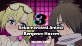 3 Rekomendasi Anime Bergenre Harem