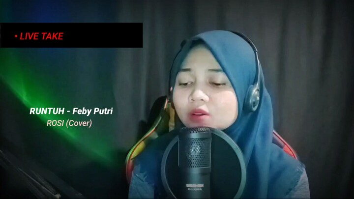 RUNTUH - Feby Putri | ROSI (Cover)