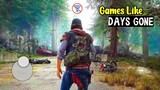 Top 10 Games Like Days Gone For Android OFFLINE