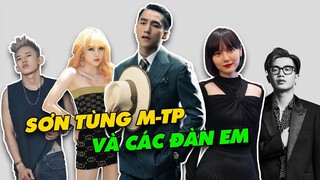 Sơn Tùng M-TP Và Những Talent Nổi Tiếng Dưới Trướng  Của Mình