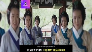 Tóm tắt phim: Thợ may hoàng gia p1 #phimhay