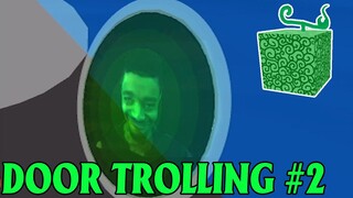 ROBLOX và CÁNH CỬA THẦN KỲ TRONG BLOXFRUIT (DOOR TROLLING 2)