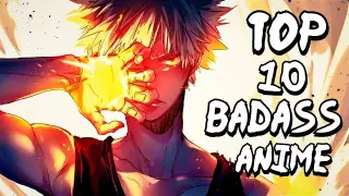 Top 10 Badass Anime Characters (HINDI)