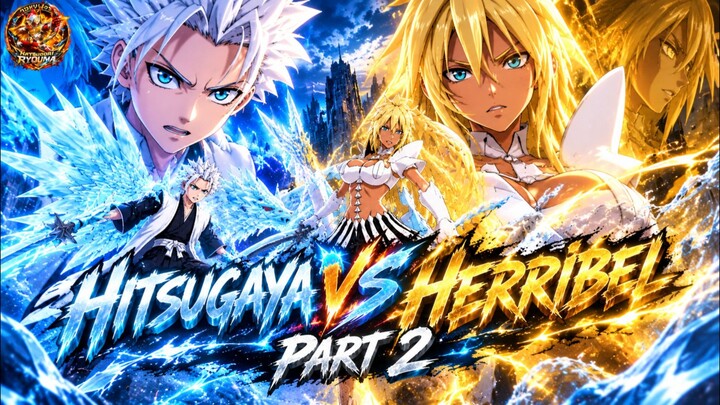 Hitsugaya vs Herribel Part 2 | Bleach Story Mode |