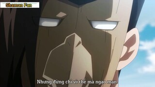 Shaman King (2021) Tập 28 - Ngạo mạn