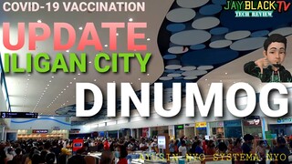 ILIGAN CITY COVID-19 VACCINATION UPDATE | DINUMOG | JULY 27 , 2021