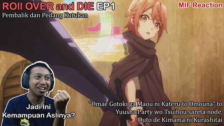 [ID Reaction] Roll Over and Die EP1 - Pembalik dan Pedang Kutukan