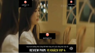 Tóm tắt phim: Vị khách vip p5 #reviewphimhay