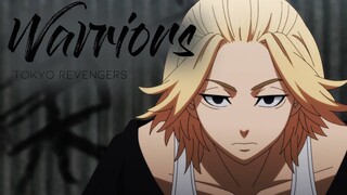 Warriors -  AMV - [ Anime MV ] Tokyo Revengers
