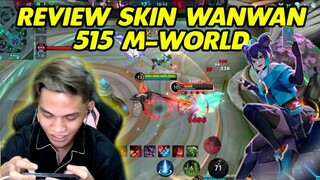 REVIEW SKIN WAN WAN 515 M-WORLD SAMPE DAPET 17 KILL !!! - Mobile Legend Gameplay