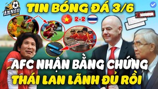 Từ Bên Thứ 3, AFC Và FIFA Nhận Đủ BẰNG CHỨNG U23 VN Bị Chơi Xấu | Thái Lan Lĩnh Án Phạt Kịch Khung