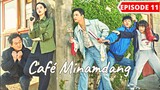 Cafe Minamdang Episode 11 [Kor Dub-Eng Sub]